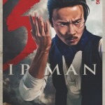 'Ip Man 3' debuts six hot-damn-so-good character posters