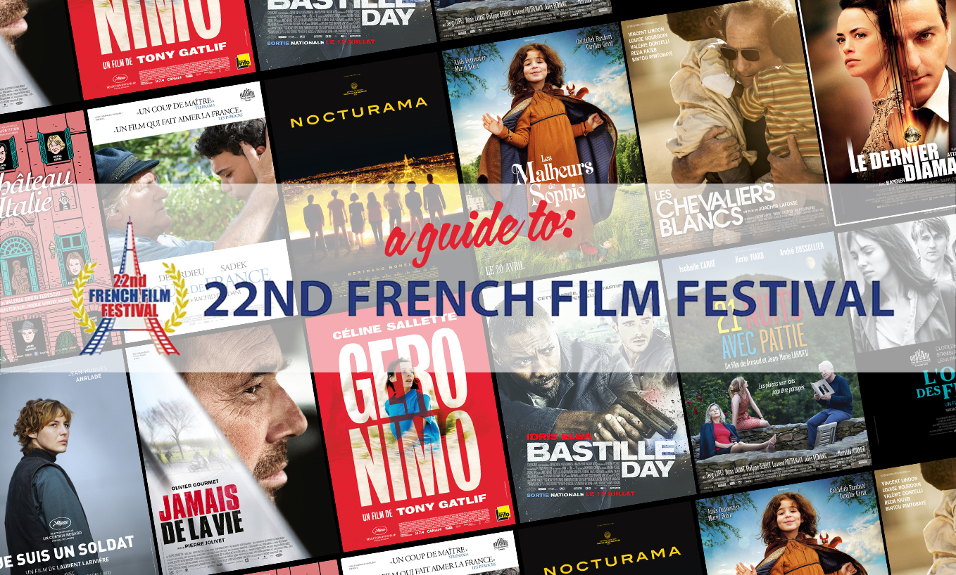 A Guide to the 22nd French Film Festival (Ayala Malls – Greenbelt and Bonifacio High Street)