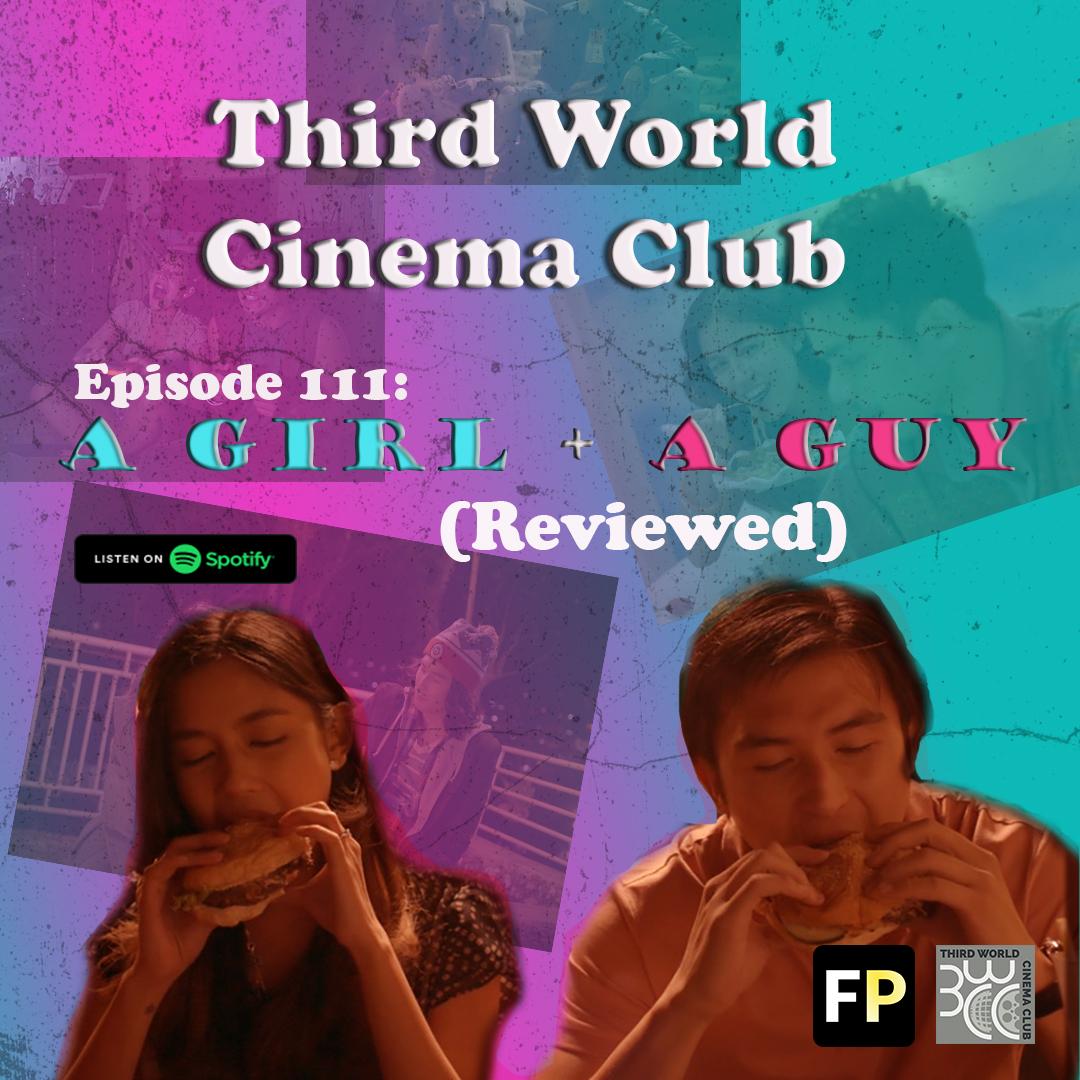 Episode 111 – A Girl + A Guy, Reviewed